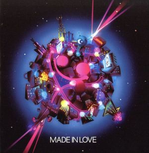 MADE IN LOVE(初回限定盤)(DVD付)