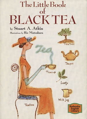 紅茶の本 The Little Book of BLACK TEA 講談社英語文庫