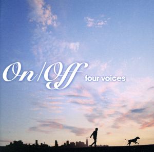 On/Off～Four Voices～