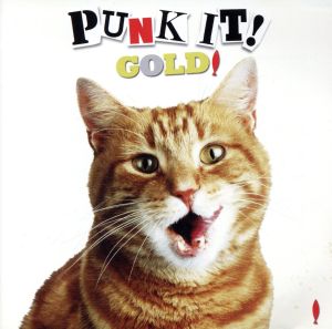 PUNK IT！ GOLD！