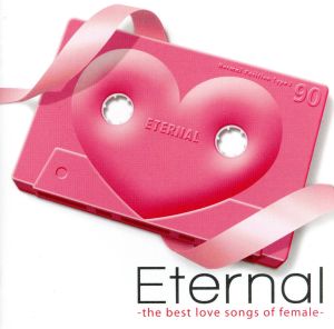 Eternal-the best love songs of female-