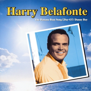 オール・ザ・ベスト ハリー・ベラフォンテ(The Banana Boat Song(Day-O)/Danny Boy)