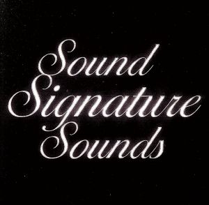 SOUND SIGNATURE SOUNDS