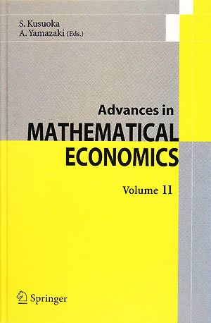 Advances in Mathematical Economics(Volume 11)