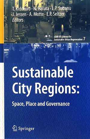 Sustainable City Regions Space,Place and Governance cSUR-UT:Library for Sustainable Urban Regeneration7