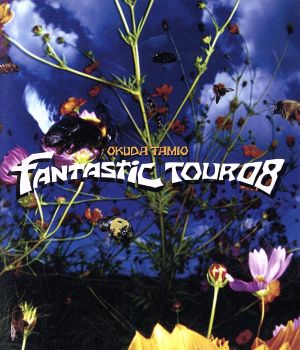 okuda tamio FANTASTIC TOUR 08(Blu-ray Disc)