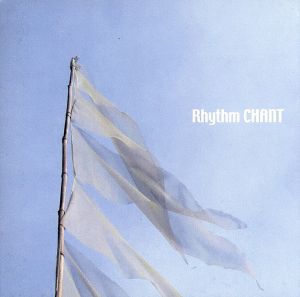 Rhythm CHANT