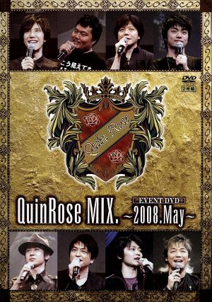 QuinRose MIX.2008.May～イベントDVD