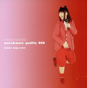 more&more quality RED～Anime song cover～