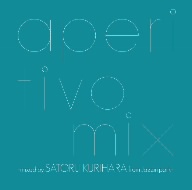 aperitivo mix-mixed by SATORU KURIHARA from JAZZIN'PARK-