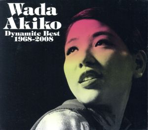 Wada Akiko Dynamite Best 1968～2008