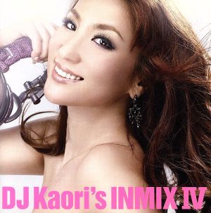 DJ KAORI'S INMIX IV