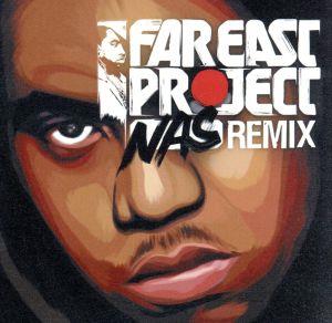 FAR EAST PROJECT.“NAS REMIX