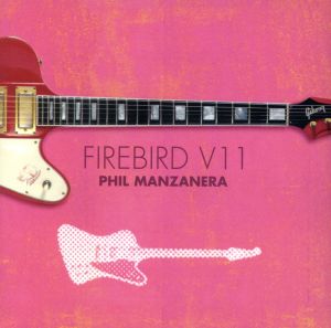 FIREBIRD V11(紙ジャケット仕様)