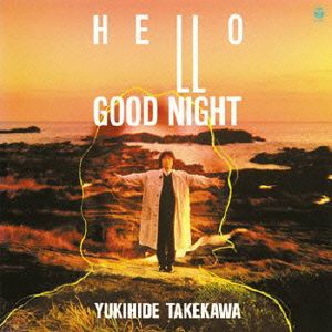 HELLO/GOOD NIGHT(紙ジャケット仕様)