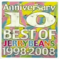 Anniversary-BEST OF JERRYBEANS 1998～2008-
