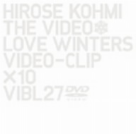 hirose kohmi THE VIDEO Love Winters