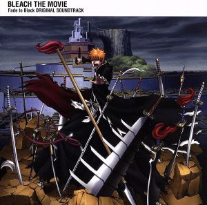 劇場版 BLEACH Fade to Black Original Soundtrack