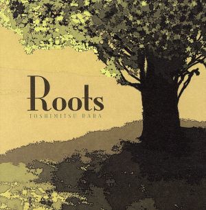 ROOTS