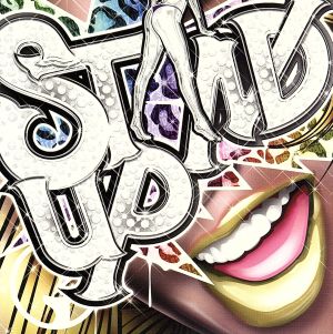 STAND UP！
