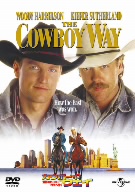 カウボーイ・ウェイ/荒野のヒーローN.Y.へ行く