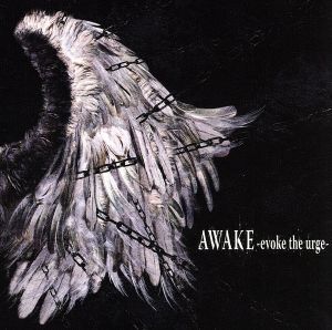 AWAKE-evoke the urge-(DVD付)