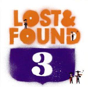 LOST&FOUND 3