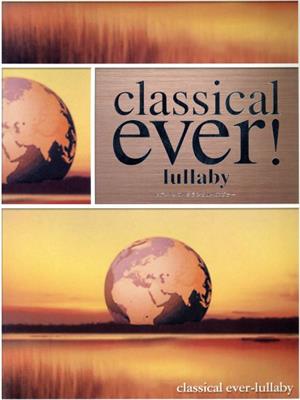 Pソロ CLASSICAL EVER！ lullaby