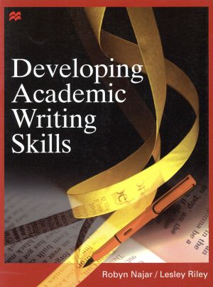 Developing Academic Writing Skills