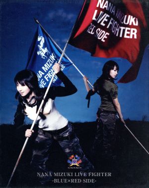 NANA MIZUKI LIVE FIGHTER BLUE×RED SIDE(Blu-ray Disc)