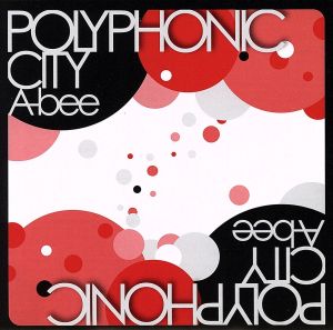 POLYPHONIC CITY 中古CD | ブックオフ公式オンラインストア