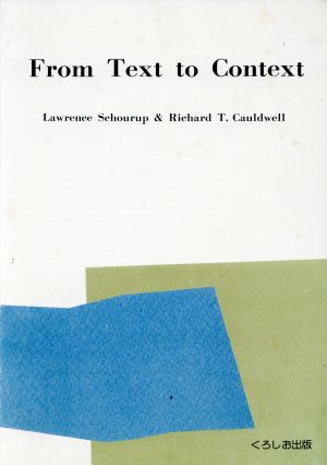 From Text to Context