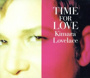 TIME FOR LOVE