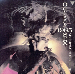 オデッセイ・1985・SEX(SHM-CD)