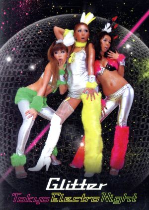 Glitter Tokyo Electro Night