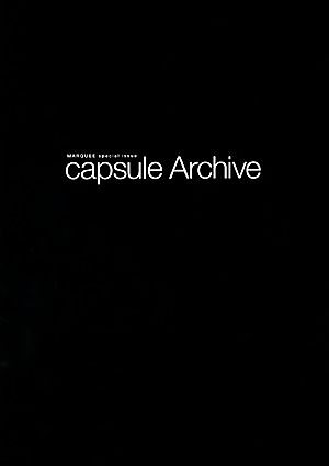 capsule Archive MARQUEE special issue