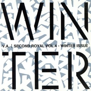 SECOND ROYAL VOL.4～WINTER ISSUE～