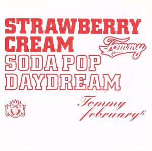 Strawberry Cream Soda Pop“Daydream
