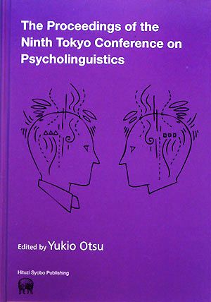 The Proceedings of the Ninth Tokyo Conference on PsycholinguisticsTCP