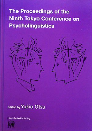 The Proceedings of the Ninth Tokyo Conference on Psycholinguistics TCP