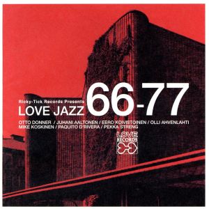 Ricky Tick presents LOVE JAZZ66-77