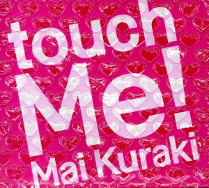 touch Me！(初回限定盤)(DVD付)
