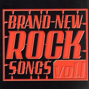 BRAND-NEW ROCK SONGS vol.1