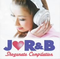 J-R&B SHOGUNATE COMPILATION