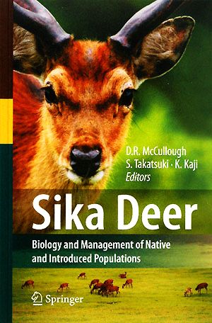 Sika DeerBiology and Management of Native and Introduced Populations
