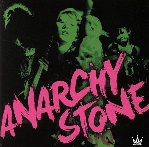 ANARCHY STONE