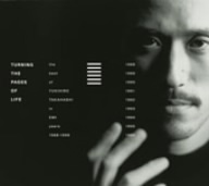 Turning The Pages Of Life THE BEST OF YUKIHIRO TAKAHASHI IN EMI YEARS 1988-1996(SHM-CD)