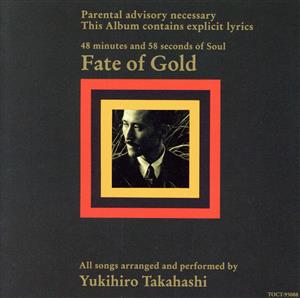 Fate of Gold