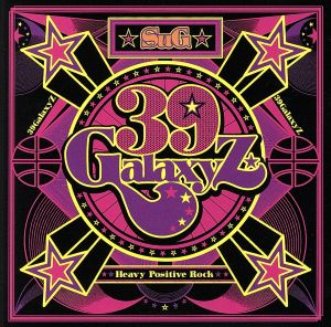 39GalaxyZ(初回限定盤)(DVD付)