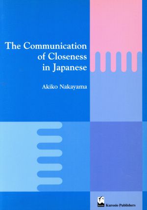 The Communication of Closeness in Japanese